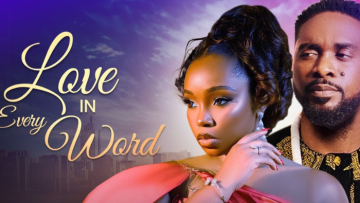 LOVE IN EVERY WORD – NOLLYWOOD MOVIE REVIEW