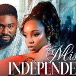 MISS INDEPENDENT 2025 - A NOLLYWOOD MOVIE REVIEW