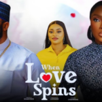WHEN LOVE SPINS - NOLLYWOOD YOUTUBE MOVIE REVIEW