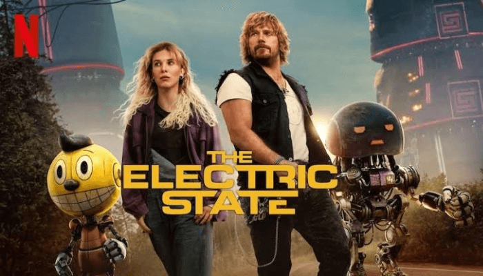 THE ELECTRIC STATE - SCI-FI NETFLIX MOVIE