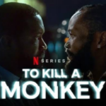 TO KILL A MONKEY: NOLLYWOOD NETFLIX PILOT EPISODE REVIEW