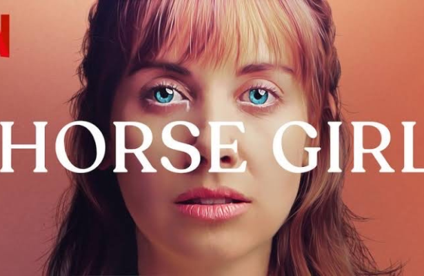 HORSE GIRL - HOLLYWOOD MOVIE REVIEW