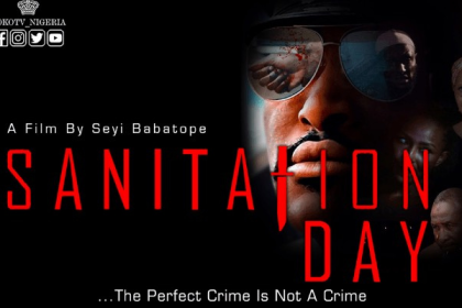 SANITATION DAY NOLLYWOOD MOVIE REVIEW