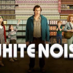 WHITE NOISE - HOLLYWOOD MOVIE REVIEW