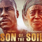 SON OF THE SOIL - NOLLYWOOD MOVIE REVIEW