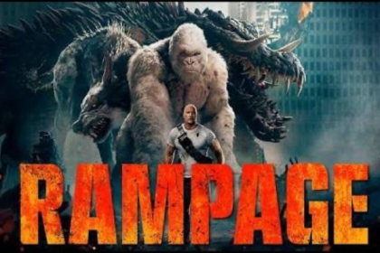 RAMPAGE - HOLLYWOOD MOVIE REVIEW