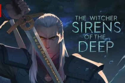 THE WITCHER: SIRENS OF THE DEEP - ANIMATED MOVIE REVIEW