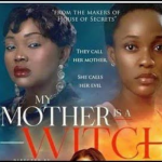 MY MOTHER IS A WITCH-NOLLYWOOD MOVIE REVIEW