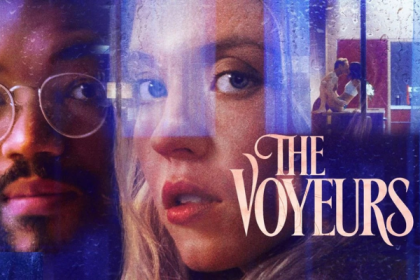 THE VOYEURS - HOLLYWOOD MOVIE REVIEW