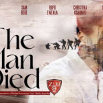 -THE MAN DIED-NOLLYWOOD MOVIE REVIEW