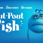 THE POUT-POUT FISH-ANIMATED MOVIE REVIE